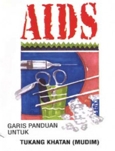 AIDS: Garis Panduan Untuk Tukang Khatan 